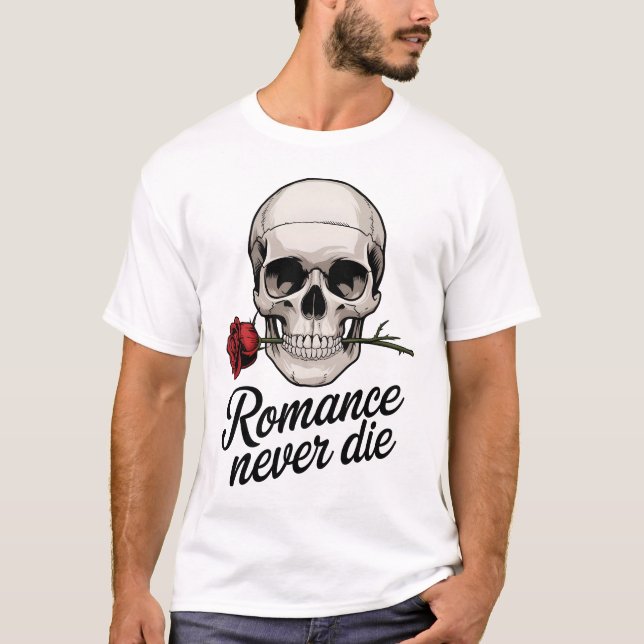 Romantik die nie T-Shirt (Vorderseite)