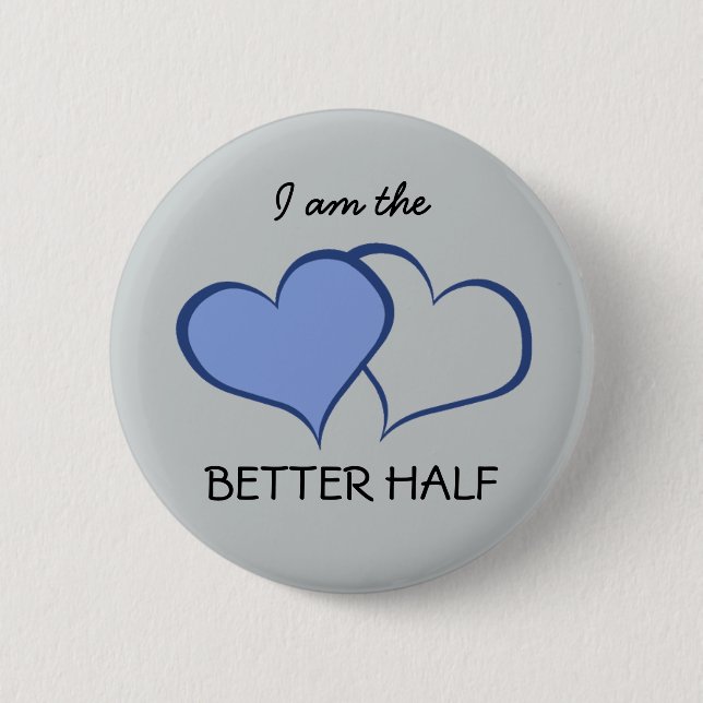 Romantik Seiner BESTER HALBEN ER+he (1 von 2) Button (Vorderseite)