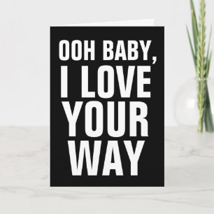 ROMANTISCH " I LIEBE YOUR WAY" GREETING CARDS KARTE