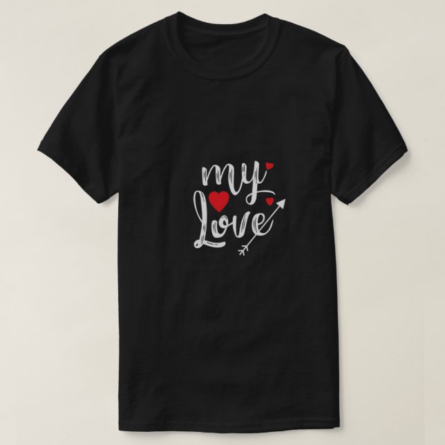 Romantische Geschenke Valentinstag T-Shirt (Design vorne)
