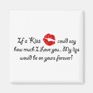 Romantische Liebe Kiss Zitat Kissing Romantikzitat Magnet