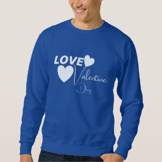 Romantische Liebe Valentinstag Sweatshirt