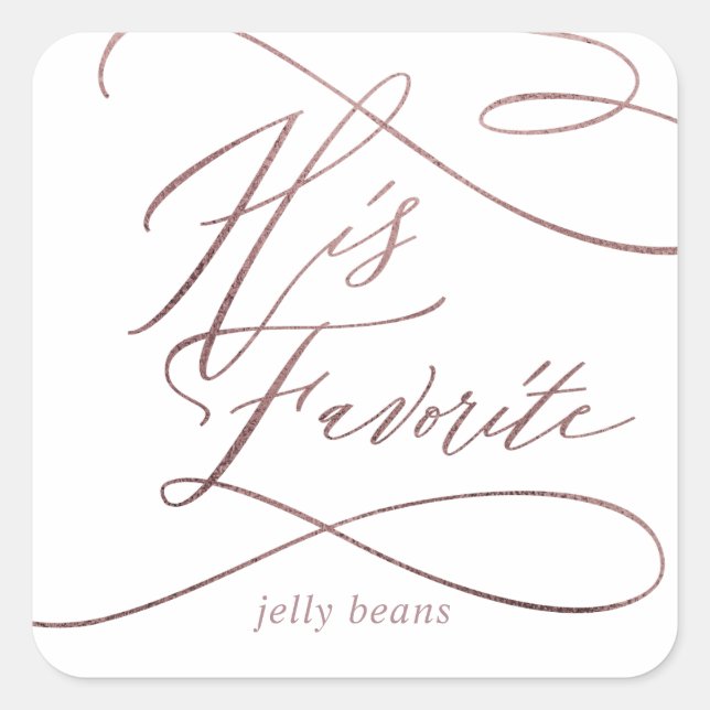 Romantische Rose Gold Calligraphie Sein Lieblingsl Quadratischer Aufkleber (Vorderseite)