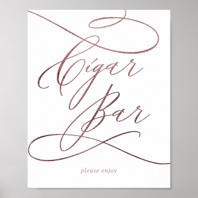 Romantische Rose Goldene Kalligrafie Zigar Bar Sig Poster (Vorne)