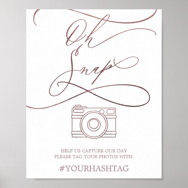 Romantische Rose Goldkalligraphie Oh Snap Signatur Poster (Vorne)