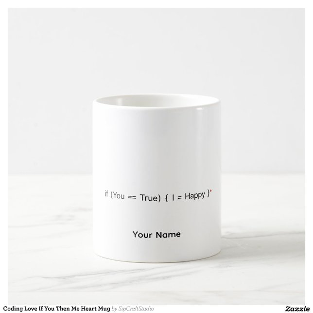 Romantisches Coding-Geschenk Wenn Dann Personalisi Kaffeetasse (Von Creator hochgeladen)