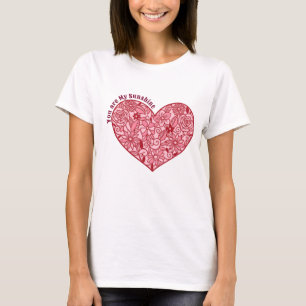 Romantisches Herz der Blume   Du bist mein Sonnens T-Shirt