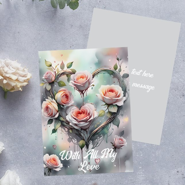 Romantisches Rosenherz mit all meiner Liebe Karte (Von Creator hochgeladen)