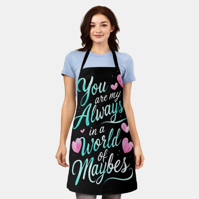 Romantisches Zitat "Immer dein eigenes" Schürze (Getragen)