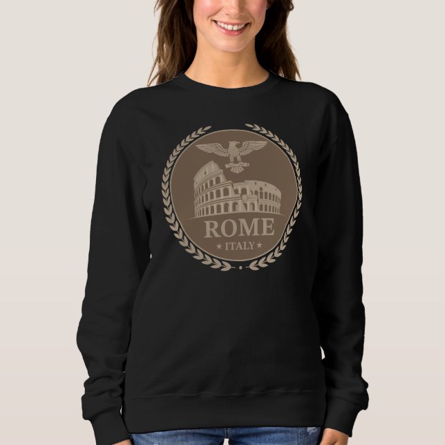 Rome Colosseum Italy Europe Sweatshirt (Vorderseite)