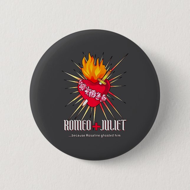 Romeo And Juliet Sacred Heart, Ghosted By Rosaline Button (Vorderseite)