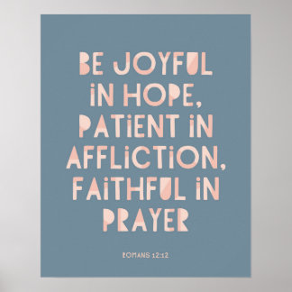 Römer 12:12 Seid fröhlich in Hoffnung Poster