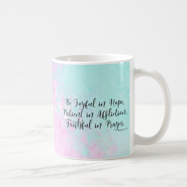 Römer 12:12 Seien Sie froh in der Hoffnung Christl Kaffeetasse (Rechts)