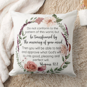 Römer 12:2 Entsprechen Sie nicht dem Muster Floral Kissen