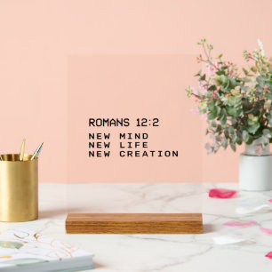Römer 12:2 Neuer Geist Lebensschöpfung Minimalist Acrylschild
