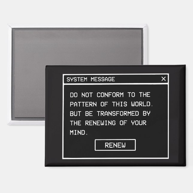 Römer 12:2 Schwarz-Weiß-Computer-Warnfenster Magnet (Vorderseite/Rückseite)