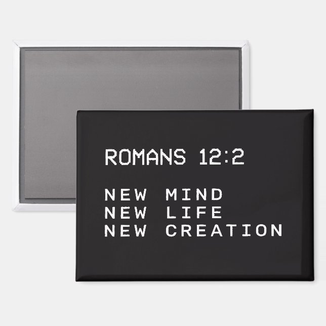 Römer 12:2 Schwarz-Weiß-Computer-Warnfenster Magnet (Vorderseite/Rückseite)