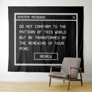 Römer 12:2 Schwarz-Weiß-Computer-Warnfenster Wandteppich