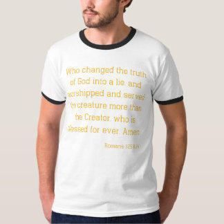 Römer 1:25 Bibelverse Zitat KJV Mens Ringer T-Shirt