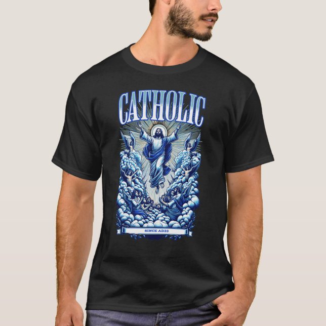 "Römisch Katholisch seit 33 n. Chr." Vermächtnis d T-Shirt (Vorderseite)