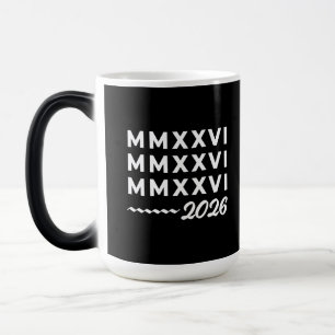 Römische Ziffern MMXXVI – 2026 Weiße moderne Typog Verwandlungstasse