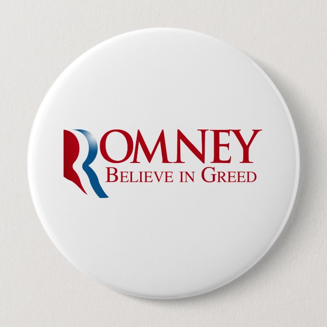 Romney - glauben Sie an Habsucht Button (Vorderseite)