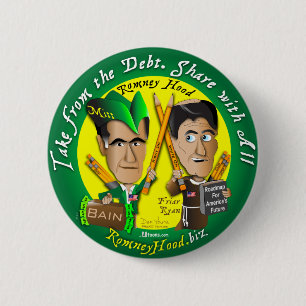 Romney Hood aus der Schulden Button