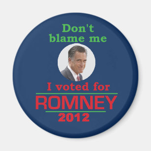 Romney tadeln mich nicht magnet