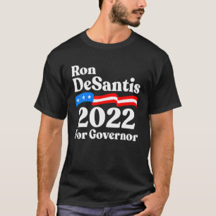 Ron Desantis für den republikanischen Gouverneur D T-Shirt