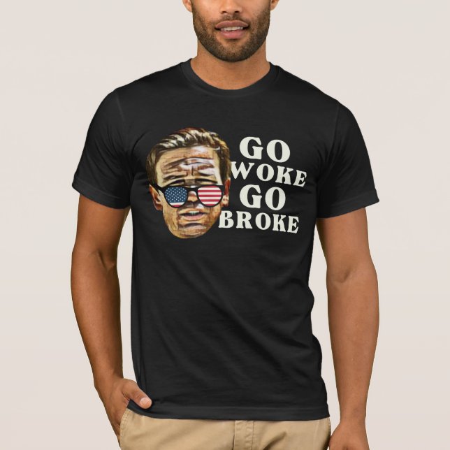 Ron DeSantis Go Geweckt Go Broke T-Shirt (Vorderseite)