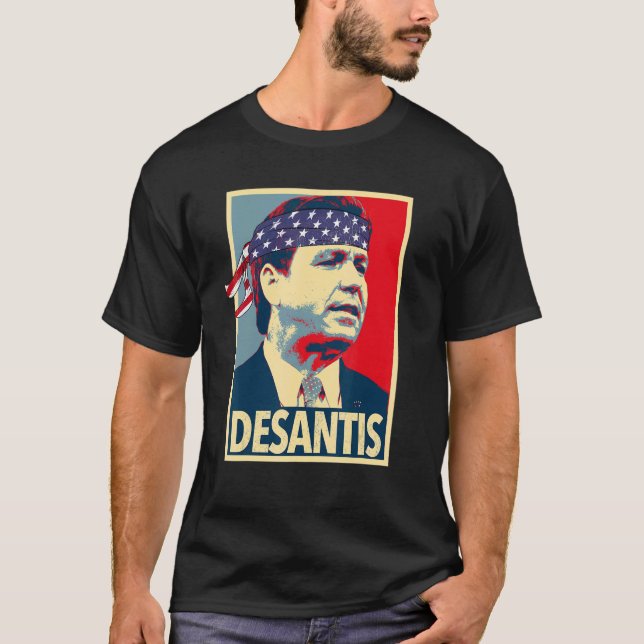 Ron Desantis Support Desantis T-Shirt (Vorderseite)