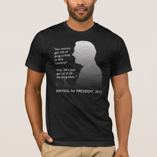 Ron Paul auf Legalisierung der Drogen T-Shirt (Vorderseite)