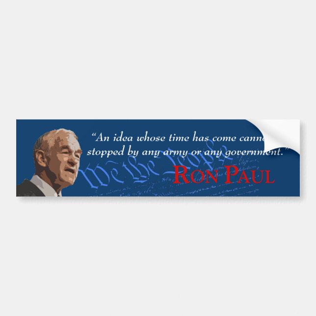 Ron Paul - eine Idee, deren Zeit gekommen ist Autoaufkleber (Vorne)