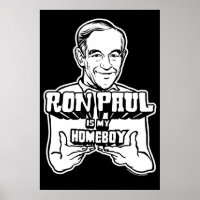 Ron Paul Est Mon Poster Homeboy