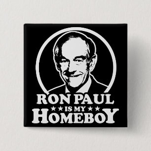 Ron Paul ist mein Homeboy Button