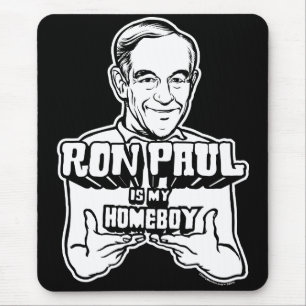 Ron Paul ist mein Homeboy Mousepad
