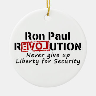 Ron Paul-Revolution geben nie Freiheit auf Keramik Ornament
