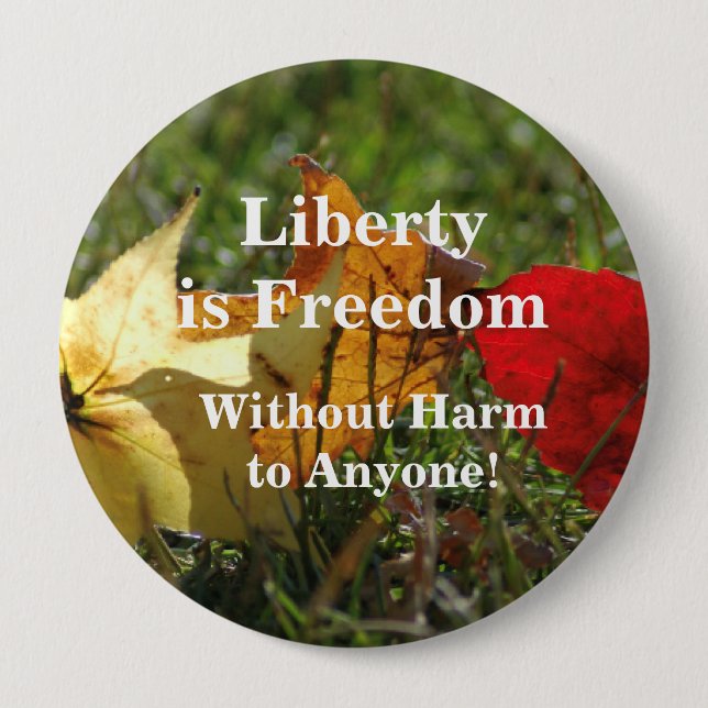 Rond 10 Cm La liberté est la liberté ... Badge (Devant)