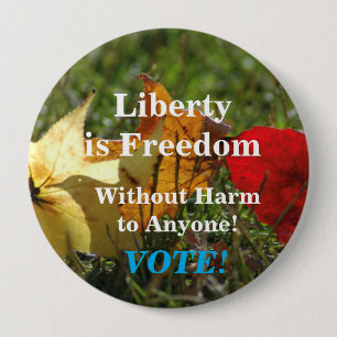 Rond 10 Cm La liberté est la liberté ... Votez (bleu) ! Badge