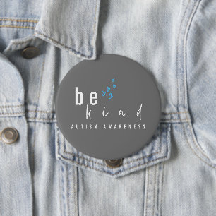 Rond 10 Cm sensibilisation sur l'autisme. sois gentil. Badge