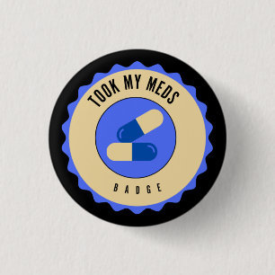 Rond 2,50 Cm J'ai pris mon badge de médicaments