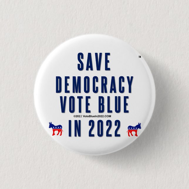 Rond 2,50 Cm Save Democracy, Vote Blue. Badge (Devant)