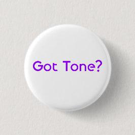 Rond 2,50 Cm T'as Tone ? Badge