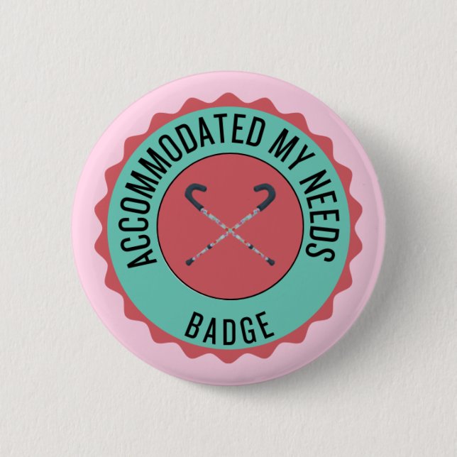 Rond 5 Cm Accommodé mon badge de besoins (Devant)