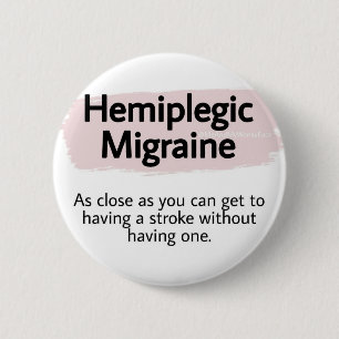Rond 5 Cm Badge 2,25 pouces - migraine hémiplégique