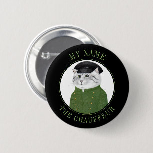 Rond 5 Cm CHAUFFEUR CAT Nom Balise Badge Bouton III