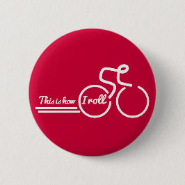 Rond 5 Cm Cyclisme c'est comme ça que je roule badge bouton