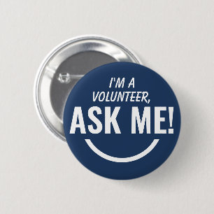 Rond 5 Cm Demandez-moi Blue Volunteer Badge Pinback