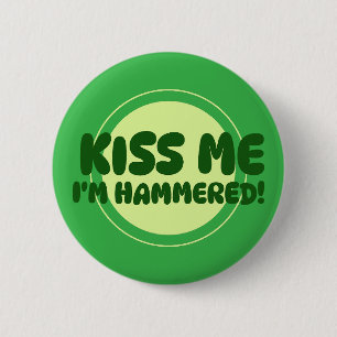 Rond 5 Cm Embrasse-moi, je suis martelé ! Badge