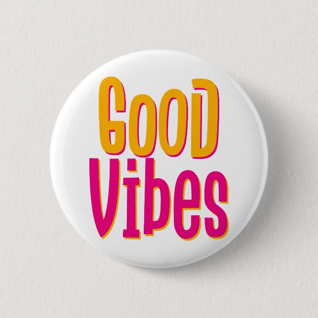 Rond 5 Cm Good Vibes. Badge (Devant)